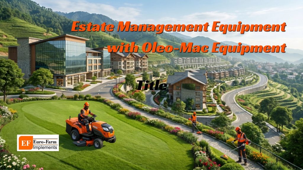 Estate Management Equipment